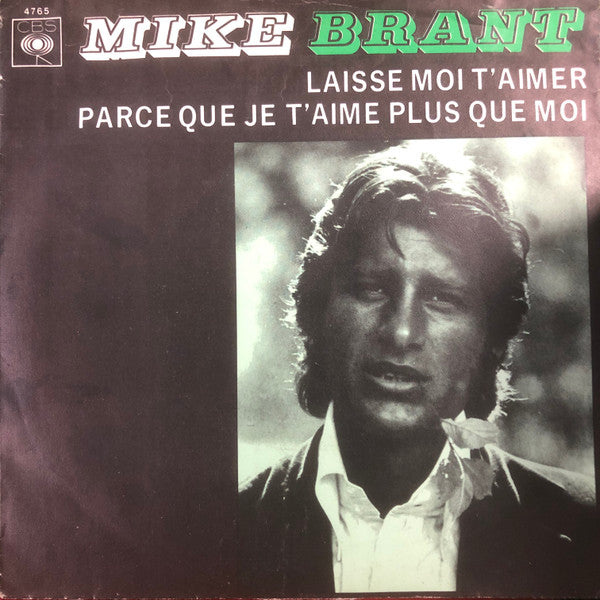 Mike Brant - Laisse Moi T'aimer 41115 Vinyl Singles Vinyl Goed / Hoes Redelijk