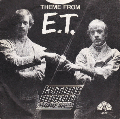 Future World Orchestra - Theme From E.T. 42870 Vinyl Singles Vinyl Zeer Goed / Hoesje Goed "VINYLSINGLES.NL"