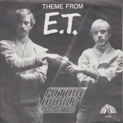 Future World Orchestra - Theme From E.T. 42870 Vinyl Singles Vinyl Zeer Goed / Hoesje Goed "VINYLSINGLES.NL"