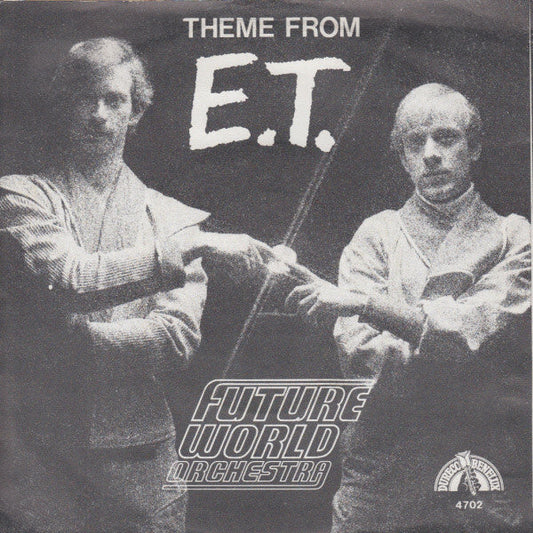 Future World Orchestra - Theme From E.T. 42870 Vinyl Singles Vinyl Zeer Goed / Hoesje Goed "VINYLSINGLES.NL"