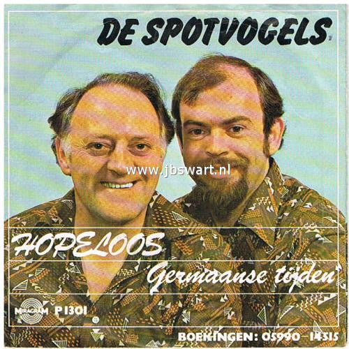Spotvogels - Hopeloos 04364 Vinyl Singles Vinyl Goed / Hoes Goed