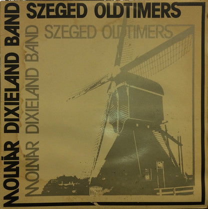 Szeged Oldtimers, Molnár Dixieland Band - Szeged Oldtimers (LP) 46754 Vinyl LP JUKEBOXSINGLES.NL   