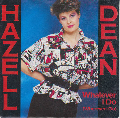 Hazell Dean - Whatever I Do 30133 Vinyl Singles Vinyl Goed / Hoes Goed