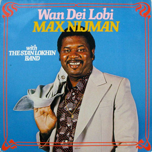 Max Nijman mit der Stan Lokhin Band – Wan Dei Lobi (LP) 46705