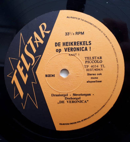 Draaiorgel "De Veronica" - de Heikrekels Op Veronica! (LP) Vinyl LP Vinyl Zeer Goed / Hoesje Goed "VINYLSINGLES.NL"