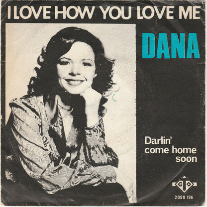 Dana - I Love How You Love Me 33130 Vinyl Singles Vinyl Zeer Goed / Hoesje Goed "VINYLSINGLES.NL"