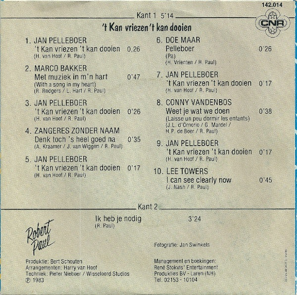 Robert Paul - 't Kan Vriezen 't Kan Dooien 43274 Vinyl Singles Vinyl Goed / Hoes Goed