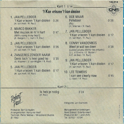 Robert Paul - 't Kan Vriezen 't Kan Dooien 43274 Vinyl Singles Vinyl Goed / Hoes Goed