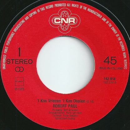 Robert Paul - 't Kan Vriezen 't Kan Dooien 43274 Vinyl Singles Vinyl Goed / Hoes Goed