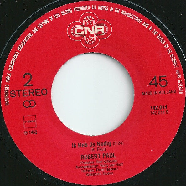 Robert Paul - 't Kan Vriezen 't Kan Dooien 43274 Vinyl Singles Vinyl Goed / Hoes Goed
