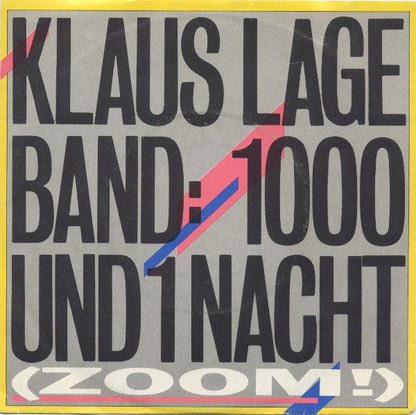 Klaus Lage Band - 1000 Und 1 Nacht (Zoom!) 40977 Vinyl Singles Vinyl Goed / Hoes Goed