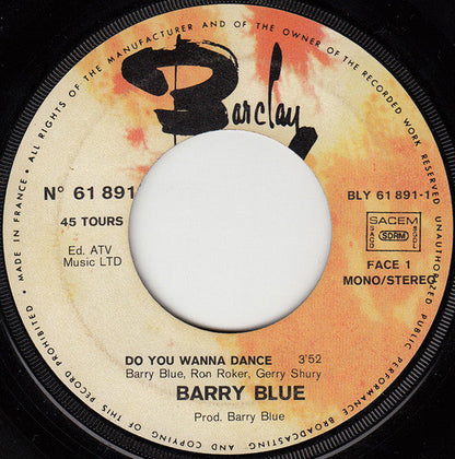 Barry Blue - Do You Wanna Dance 17495 Vinyl Singles Vinyl Goed / Hoes Goed
