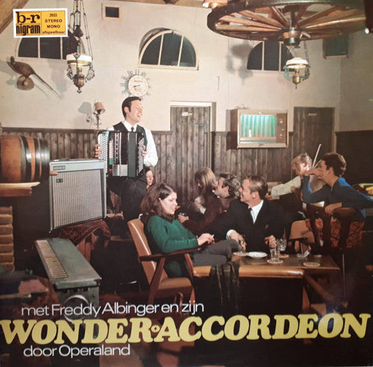 Freddy Albinger – Mit Freddy Albinger und seinem Wunderakkordeon von Operaland (LP) 45357