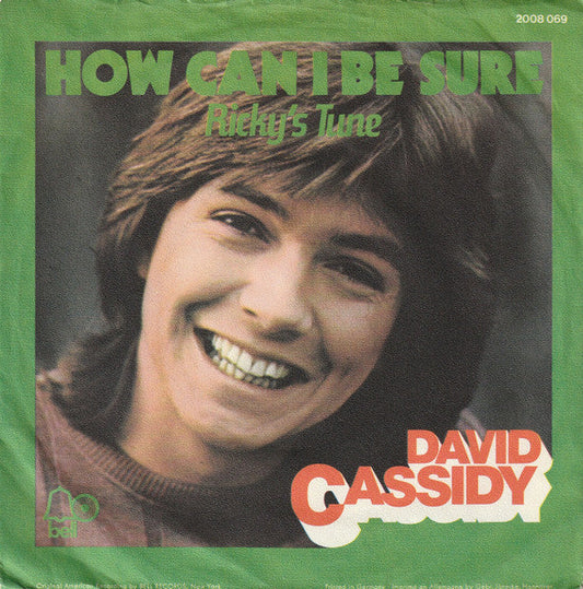 David Cassidy - How Can I Be Sure 40677 Vinyl Singles Vinyl Goed / Hoes Redelijk