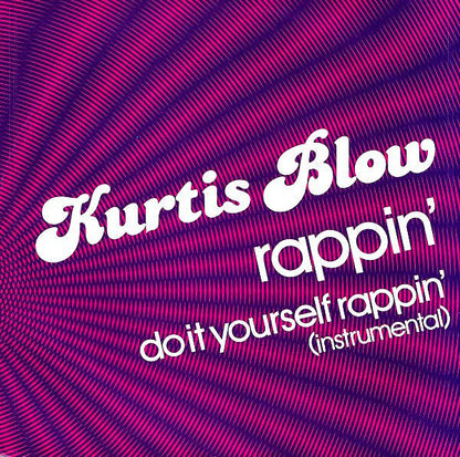 Kurtis Blow - Rappin' 21972