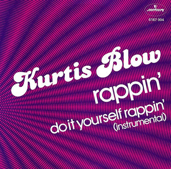 Kurtis Blow - Rappin' 21972