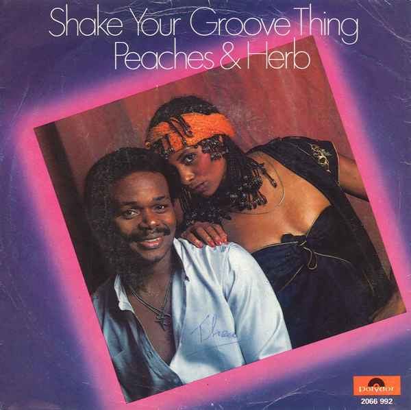 Peaches & Herb - Shake Your Groove Thing 41911 Vinyl Singles Vinyl Goed / Hoes Goed