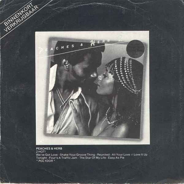 Peaches & Herb - Shake Your Groove Thing 41911 Vinyl Singles Vinyl Goed / Hoes Goed