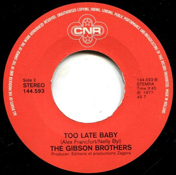 Gibson Brothers - Baby It's The Singer 30578