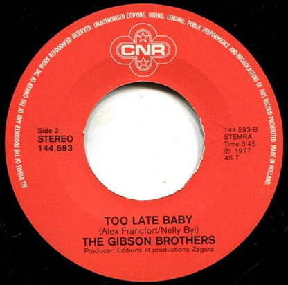 Gibson Brothers - Baby It's The Singer 30578