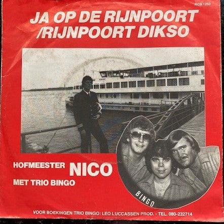 Hofmeester Nico Met Trio Bingo - Ja Op De Rijnpoort 40575 Vinyl Singles Vinyl Goed / Hoes Goed