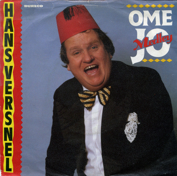 Hans Versnel - Ome Jo Medley Vinyl Singles Vinyl Zeer Goed / Hoesje Goed "VINYLSINGLES.NL"