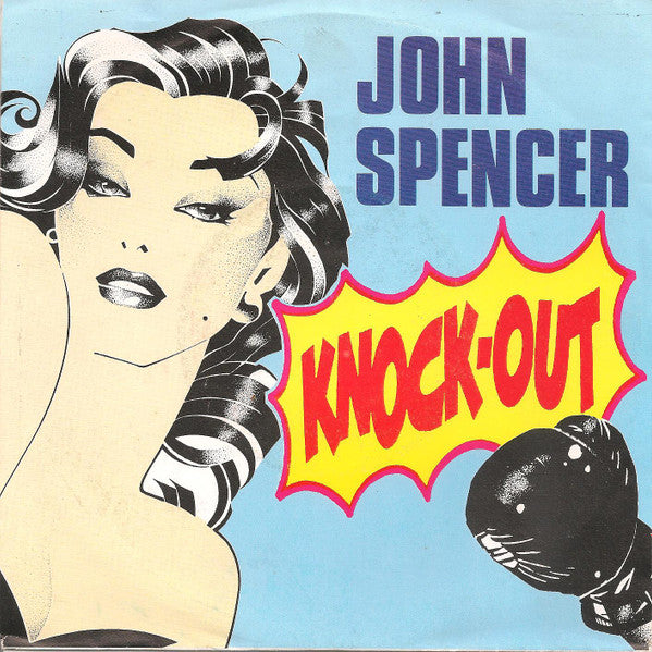 John Spencer - Knock-Out 42022 Vinyl Singles Vinyl Goed / Hoes Goed