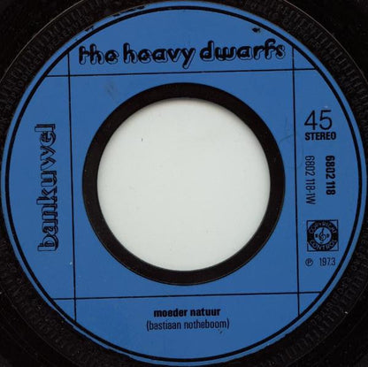 Heavy Dwarfs - Moeder Natuur Vinyl Singles Vinyl Zeer Goed / Hoesje Generic "VINYLSINGLES.NL"