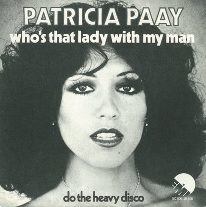 Patricia Paay - Who's That Lady With My Man 41561 Vinyl Singles Vinyl Goed / Hoes Goed