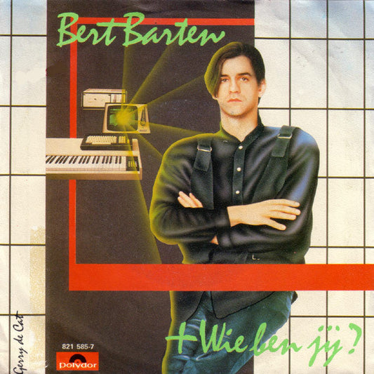 Bert Barten - Who Are You 06174