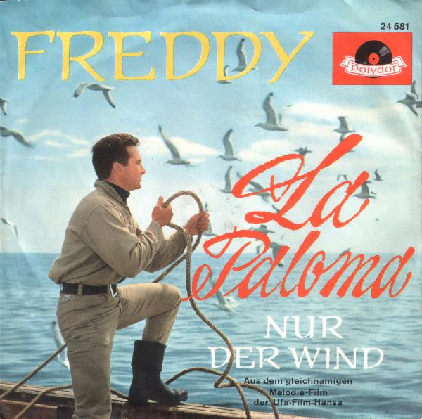 Freddy - La Paloma 30662 Vinyl Singles Vinyl Zeer Goed / Hoesje Goed "VINYLSINGLES.NL"
