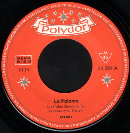 Freddy - La Paloma 30662 Vinyl Singles Vinyl Zeer Goed / Hoesje Goed "VINYLSINGLES.NL"