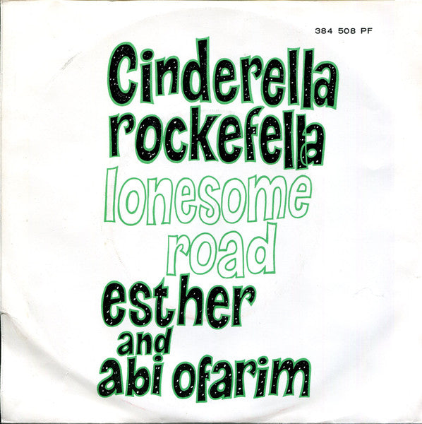 Esther And Abi Ofarim - Cinderella Rockefella 42843 Vinyl Singles Vinyl Zeer Goed / Hoesje Goed "VINYLSINGLES.NL"