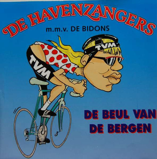 Havenzangers - De Beul Van De Bergen Vinyl Singles Vinyl Zeer Goed / Hoesje Goed "VINYLSINGLES.NL"