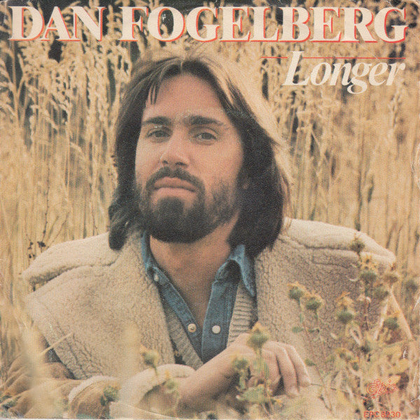 Dan Fogelberg - Longer 38768 Vinyl Singles Vinyl Goed / Hoes Goed