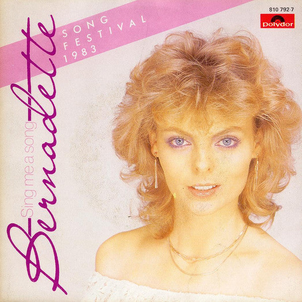 Bernadette - Sing Me A Song 39010 Vinyl Singles Vinyl Goed / Hoes Goed