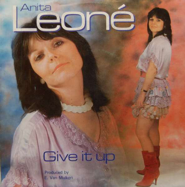 Anita Leone - Give It Up Vinyl Singles Vinyl Zeer Goed / Hoesje Goed "VINYLSINGLES.NL"