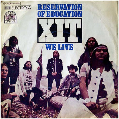 XIT - Reservation Of Education 40713 Vinyl Singles Vinyl Goed / Hoes Goed