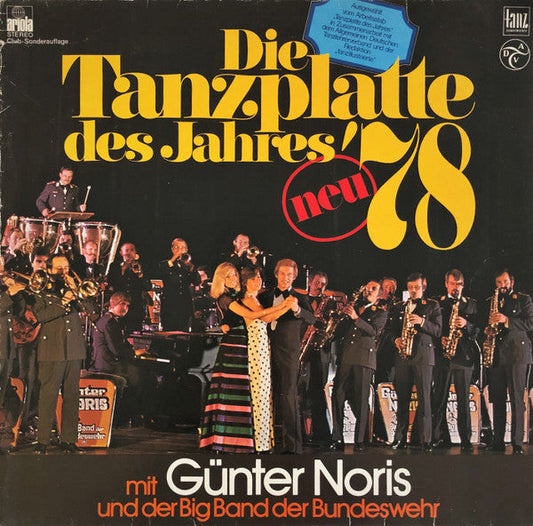 Günter Noris Und Die Big Band Der Bundeswehr - Die Tanzplatte Des Jahres '78 (LP) 44396