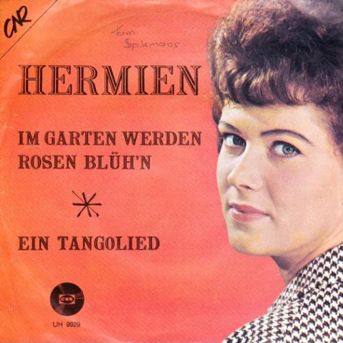 Hermien Timmerman - Im Garten Werden Rosen Blüh'n Vinyl Singles Vinyl Zeer Goed / Hoesje Goed "VINYLSINGLES.NL"