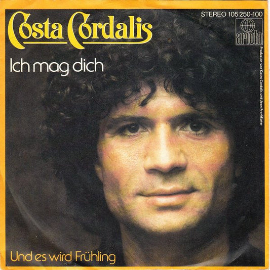 Costa Cordalis - Ich Mag Dich 40653 Vinyl Singles Vinyl Goed / Hoes Goed