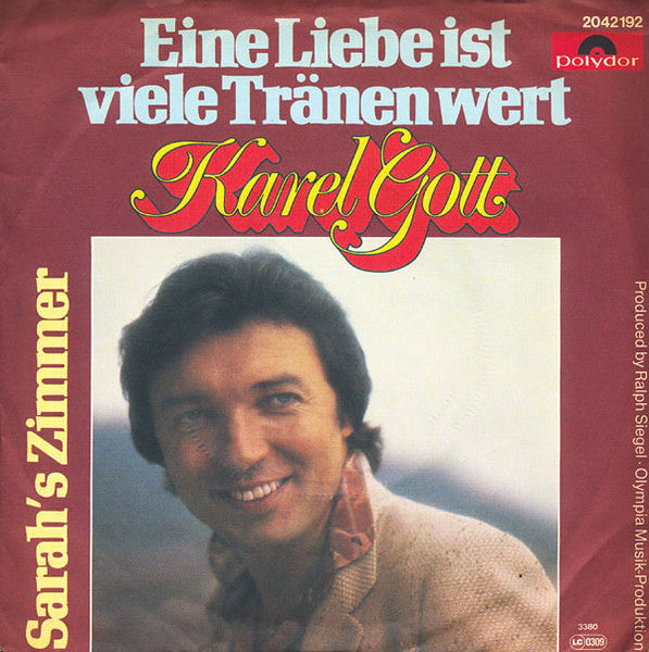 Karel Gott - Eine Liebe Ist Viele Tränen Wert 41006 Vinyl Singles Vinyl Goed / Hoes Goed