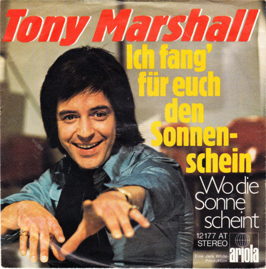 Tony Marshall – Ich Fang' Fur Euch Den Sonnenschein 31371