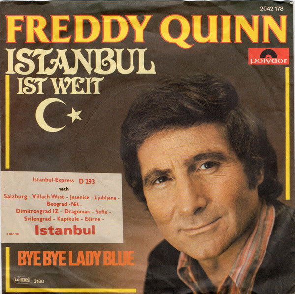 Freddy Quinn - Istanbul Ist Weit 21714 Vinyl Singles Vinyl Zeer Goed / Hoesje Goed "VINYLSINGLES.NL"