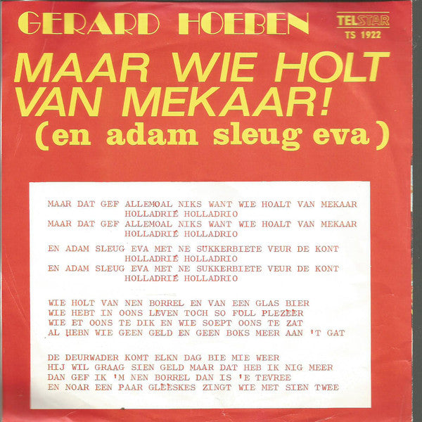 Gerard Hoeben - Maar Wie Holt Van Mekaar! 41956 Vinyl Singles Vinyl Zeer Goed / Hoesje Goed "VINYLSINGLES.NL"