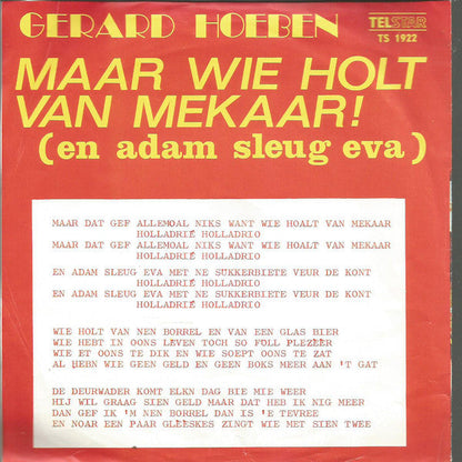 Gerard Hoeben - Maar Wie Holt Van Mekaar! 41956 Vinyl Singles Vinyl Zeer Goed / Hoesje Goed "VINYLSINGLES.NL"