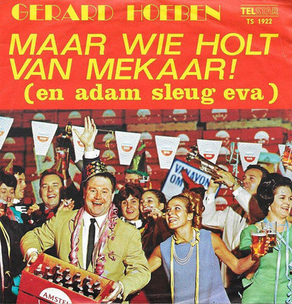 Gerard Hoeben - Maar Wie Holt Van Mekaar! 41956 Vinyl Singles Vinyl Goed / Hoes Goed