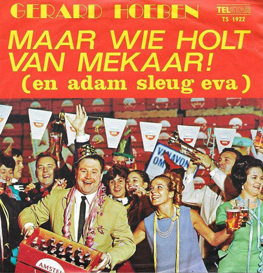 Gerard Hoeben - Maar Wie Holt Van Mekaar! 41956 Vinyl Singles Vinyl Goed / Hoes Goed