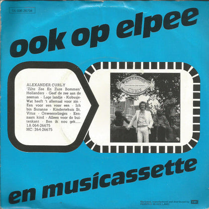 Alexander Curly - Hollanders Vinyl Singles Vinyl Zeer Goed / Hoesje Goed "VINYLSINGLES.NL"
