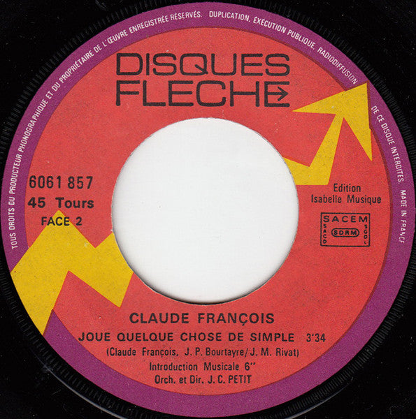 Claude François - Le Chanteur Malheureux 31250 Vinyl Singles Vinyl Zeer Goed / Hoesje Goed "VINYLSINGLES.NL"